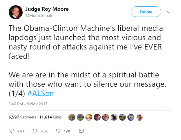 2017-11-10-09_18_24-Judge-Roy-Moore-on-Twitter_-_The-Obama-Clinton-Machine’s-liberal-media-lapdogs-j Trump's White House Responds To Roy Moore Child Sex Scandal & People Are Furious Donald Trump Featured Politics Top Stories Violence 