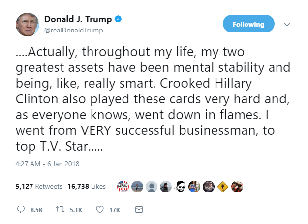2018-01-06-08_03_23-Donald-J.-Trump-on-Twitter_-_....Actually-throughout-my-life-my-two-greatest-a Trump Has A Live Mental Health Collapse In Twitter Rant That Could End A Presidency Donald Trump Featured Politics Social Media Top Stories 