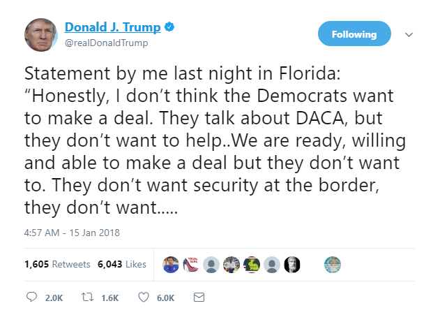 2018-01-15-08_06_41-Donald-J.-Trump-on-Twitter_-_Statement-by-me-last-night-in-Florida_-“Honestly-I Trump Wakes In 5AM Panic To Wage War With Dems On Twitter Like A Guy Going To Prison Donald Trump Featured Immigration Politics Racism Social Media Top Stories 