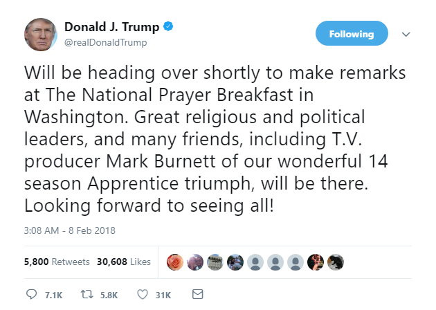 2018-02-08-07_55_59-Donald-J.-Trump-on-Twitter_-_Will-be-heading-over-shortly-to-make-remarks-at-The Trump Tweets Plans For Untraditional National Prayer Breakfast That Has People Reeling Donald Trump Featured Politics Religion Russia Top Stories 