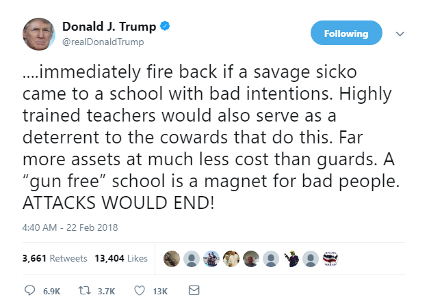2018-02-22-07_57_51-Donald-J.-Trump-on-Twitter_-_....immediately-fire-back-if-a-savage-sicko-came-to Trump Flies Into 5-Tweet Morning Tantrum On Gun Control Like A Good NRA Puppet Donald Trump Featured Gun Control Politics Social Media Top Stories 