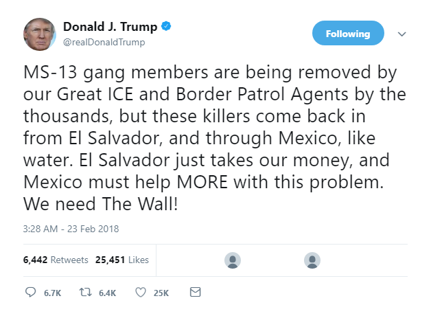 2018-02-23-07_43_34-Donald-J.-Trump-on-Twitter_-_MS-13-gang-members-are-being-removed-by-our-Great-I Trump Has Wildly Racist Morning Twitter Fit That Backfires Immediately & It's Perfect Donald Trump Featured Politics Social Media Top Stories 