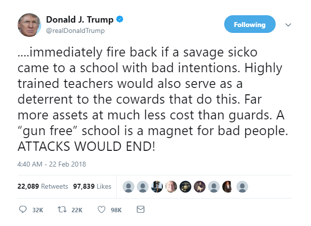 2018-02-24-14_35_24-Donald-J.-Trump-on-Twitter_-_....immediately-fire-back-if-a-savage-sicko-came-to Trump Pauses Saturday Afternoon Slack-Off & Live Tweets Inner Thoughts Like A Weird Jerk Donald Trump Featured Gun Control Politics Shooting Top Stories Violence 
