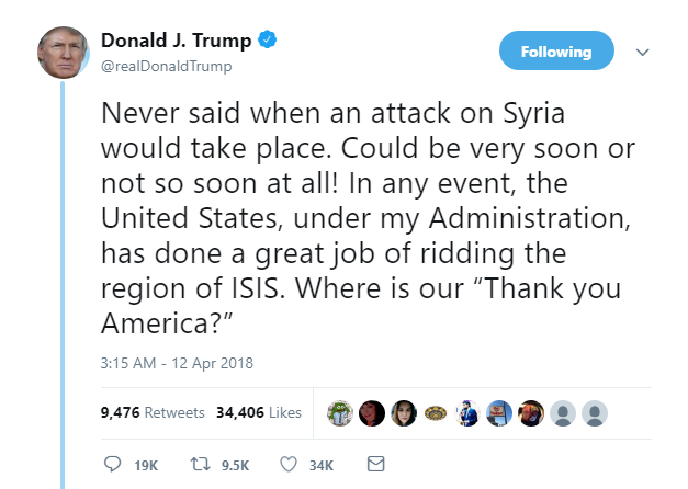 2018-04-12-08_11_32-Donald-J.-Trump-on-Twitter_-_Never-said-when-an-attack-on-Syria-would-take-place Trump Goes Crazy & Tweets Mueller Firing Message Like A Lab Animal On Drugs Donald Trump Featured Politics Social Media Top Stories 