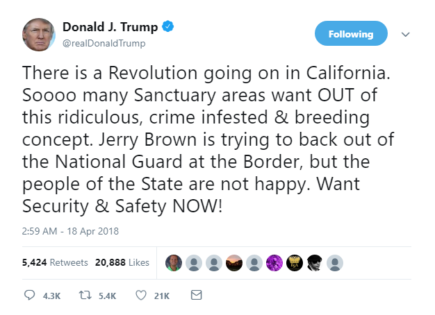 2018-04-18-07_23_38-Donald-J.-Trump-on-Twitter_-_There-is-a-Revolution-going-on-in-California.-Soooo Trump LIVE Tweets Bizarre Wednesday Mental Collapse Like A Soon To Be Prisoner Uncategorized 