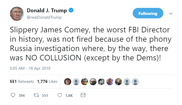2018-04-18-08_07_19-Donald-J.-Trump-on-Twitter_-_Slippery-James-Comey-the-worst-FBI-Director-in-his Trump LIVE Tweets Bizarre Wednesday Mental Collapse Like A Soon To Be Prisoner Uncategorized 