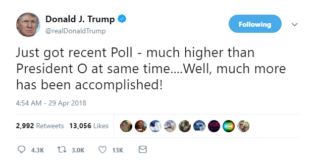 2018-04-29-08_15_08-Donald-J.-Trump-on-Twitter_-_Just-got-recent-Poll-much-higher-than-President-O Trump Launches Awake &  Has Correspondence Dinner Mega-Tantrum Like A Dopey Loser Donald Trump Featured Politics Top Stories 