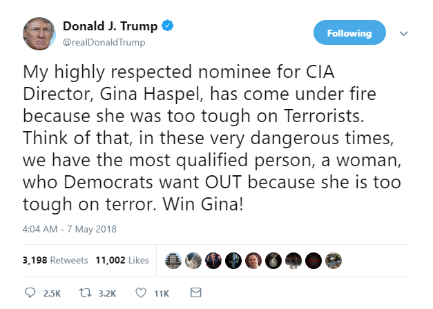 2018-05-07-07_20_45-Donald-J.-Trump-on-Twitter_-_My-highly-respected-nominee-for-CIA-Director-Gina- Trump Goes On Four-Tweet Rager During Monday AM Mueller Tantrum Like A Psycho Donald Trump Featured Politics Social Media Top Stories 