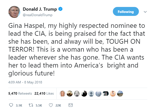 2018-05-08-08_20_22-Donald-J.-Trump-on-Twitter_-_Gina-Haspel-my-highly-respected-nominee-to-lead-th Trump Wakes In A Panic, Flies Into Instant Twitter Rant Like A Soon-To-Be Prison B*tch Donald Trump Featured Politics Social Media Top Stories 