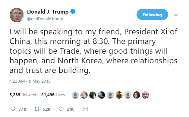 2018-05-08-08_20_45-Donald-J.-Trump-on-Twitter_-_I-will-be-speaking-to-my-friend-President-Xi-of-Ch Trump Wakes In A Panic, Flies Into Instant Twitter Rant Like A Soon-To-Be Prison B*tch Donald Trump Featured Politics Social Media Top Stories 
