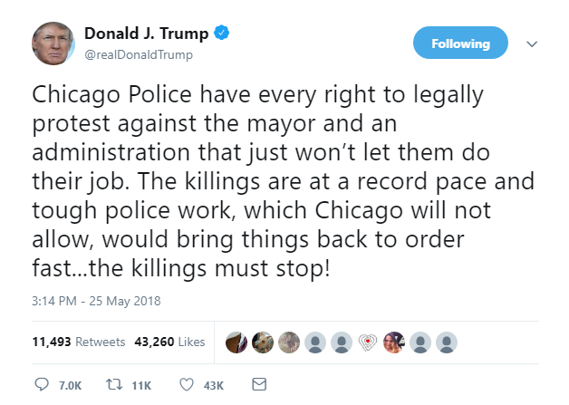2018-05-25-21_03_52-Donald-J.-Trump-on-Twitter_-_Chicago-Police-have-every-right-to-legally-protest- Trump Goes On 5-Tweet Friday Night Twitter Freakout Like A Soon-To-Be Prison Inmate Donald Trump Featured Politics Social Media Top Stories 