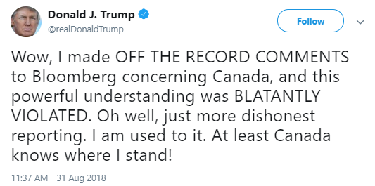 trump-canada Trump Rage Tweets Friday Afternoon Rant To 'Bloomberg' News Like A Scared Fugitive Donald Trump Economy Politics Top Stories 