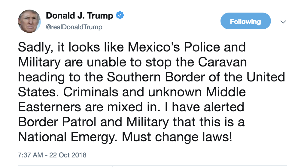 Screen-Shot-2018-10-22-at-8.13.24-AM Trump Declares National Emergency During Monday AM Twitter Frenzy Corruption Donald Trump Politics Racism Refugees Top Stories 
