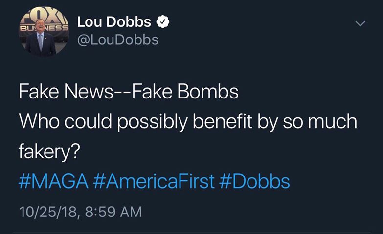 lou-dobbs Fox News Star Tweets Then Deletes 'Fake Bombs' Post That SHOULD Get Him Fired Donald Trump Politics Top Stories 