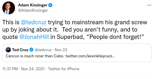 Screenshot-2021-11-25-10.34.37-AM Adam Kinzinger Clowns On Trump & Ted Cruz For Being Partisan Hacks Politics Social Media Top Stories 